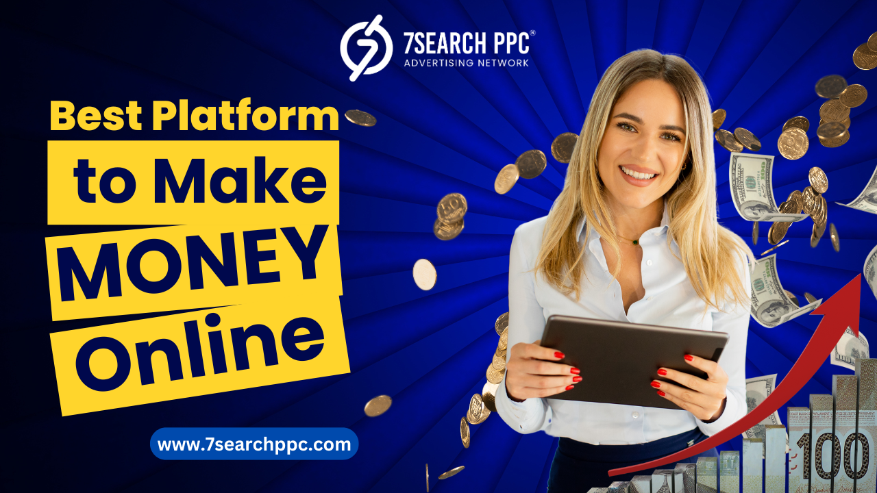 Best Platform to make money online