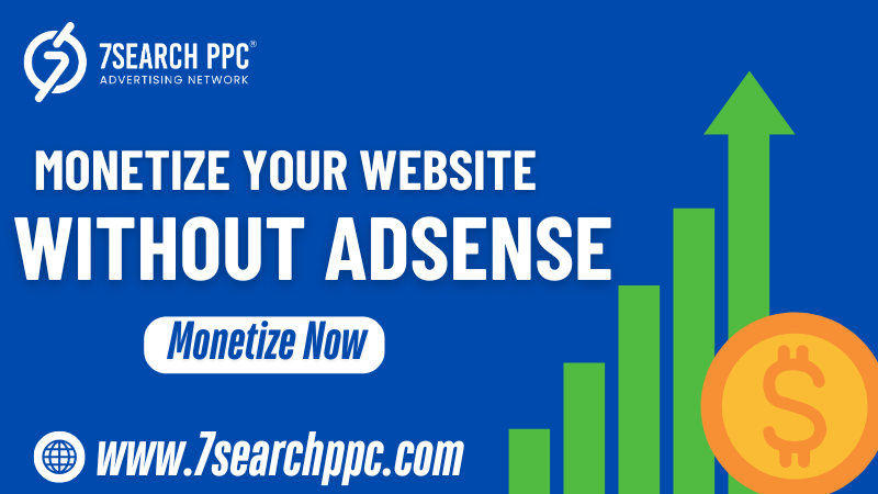 Monetize Without AdSense