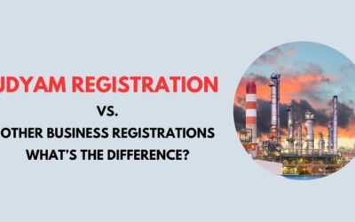 Udyam Registration vs. Other Business Registrations